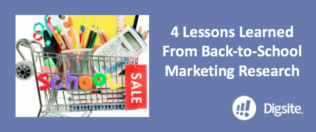 4 Lessons Learned From Back-to-School Marketing Research