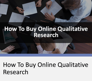 How To Buy Online Qualitative Research Webinar